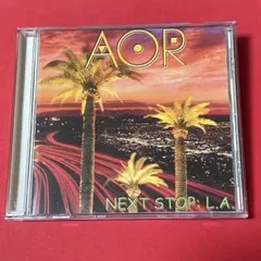 メロハー◆AOR(FREDERIC SLAMA)/NEXT STOP:L.A.
