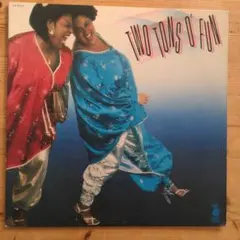TWO TONS O' FUN 　圧倒的歌唱力女性ヴォーカルデュオ80年名盤