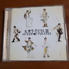 KAT-TUN III QUEEN OF PIRATES