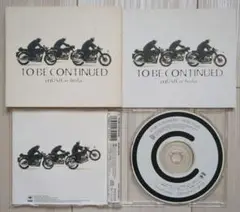 【廃盤】 To Be Coutinued / MUSICa-holic