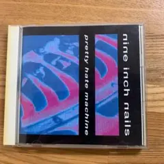「ナイン・インチ・ネイルズ/プリティ・ヘイト・マシーン」