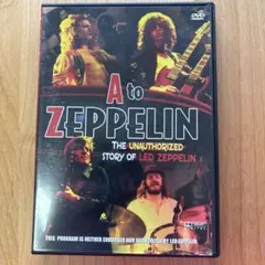 A to Zeppelin: The Unauthorized Story