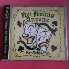 KenYokoyama /Not Fooling Anyone
