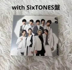 【with SixTONES盤】Snow Man『D.D.』 CD＋DVD