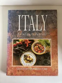 イタリア美食の旅　Italy: A Culinary Journey 洋書
