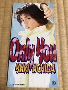 Only You/オンリー・ユー　内田有紀/YUKI UCHIDA