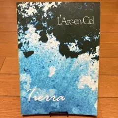 【絶版・初版】 L'Arc〜en〜Ciel／Tierra　バンドスコア　ラルク L'Arc～en～Ciel / Tierra スコア : L'Arc～en～Ciel