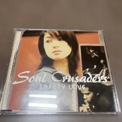 Soul Crusaders/SAFETY LOVE