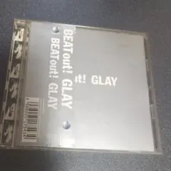 ビート・アウト!　GLAY
