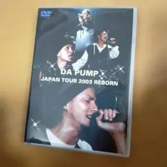 DVD DA PUMP JAPAN TOUR 2003 REBORN