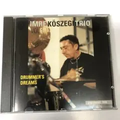 IMRE KÖSZEGI TRIO/DRUMMER'S DREAMS