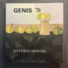 GENIS NATURES MORTES