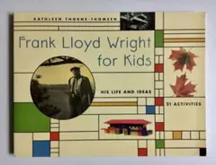 Frank Lloyd Wright for Kids