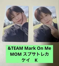 &TEAM Mark On Me MOM スプサトレカ ケイ　K