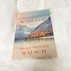 Conversations with God Book Two