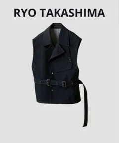 RYO TAKASHIMA ダークデニム ベスト RYO TAKASHIMA ダークデニム ベスト