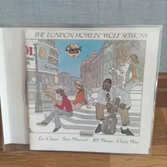 THE LONDON HOWLIN' WOLF SESSIONS