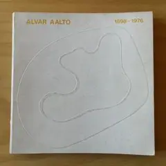 ALVAR AALTO 1898-1976