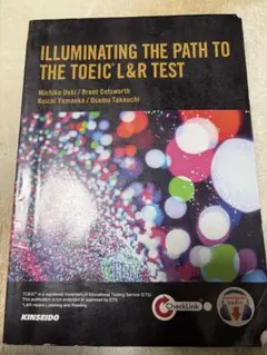 ILLUMINATING THE PATH TO THE TOEIC L&R