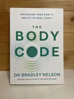 THE BODY CODE DR BRADLEY NELSON ボディコード