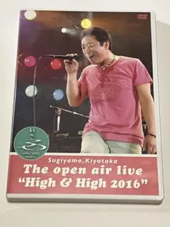 杉山清貴 The open air live “High＆High 2016”
