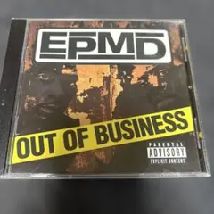 EPMD OUT OF BUSINESS