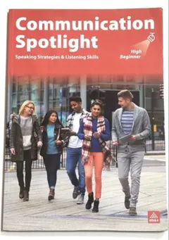 Communication Spotlight High Beginner