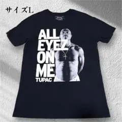 ⭐️2PAC TOPAC ALL EYEZ ON ME⭐️Tシャツ 黒 L