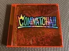 COMINATCHA!!  WANIMA カミナッチャ  ワニマ