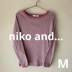 【niko and... 】【最短即日発送】ニコアンド　長袖Tシャツ M ロンT
