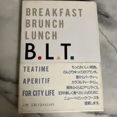 B.L.T. - New basic foods 上野万梨 SAZABY