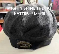 MIGHTY SHINE THE FAT HATTER ベレー帽