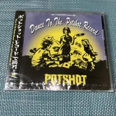 Dance to the POTSHOT record 未開封