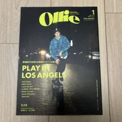 Ollie 2016年1月号 PLAY IN LOS ANGELES 窪塚