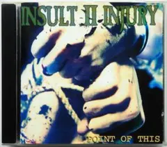 グルーヴスラッシュ INSULT II INJURY Point Of This