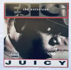 THE NOTORIOUS B.I.G. / JUICY USオリジナル盤