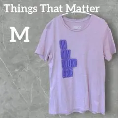 一点物 ❤️ 【M】Things That Matter Tシャツ 海外 薄紫