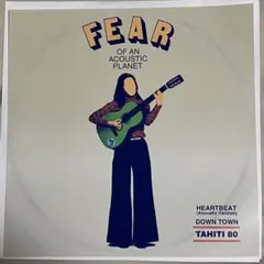 EP TAHITI80 FEAR DOWN TOWN HEARTBEAT