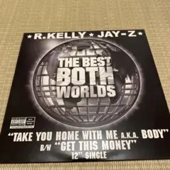R. Kelly & Jay-Z THE BEST OF BOTH WORLDS
