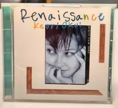 Renaissance / Kaori Oku