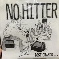 NO HITTER LOST CHANCE