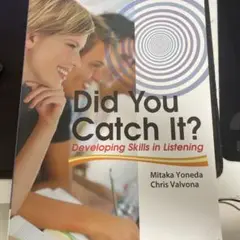 Did You Catch It? Developing Skills in