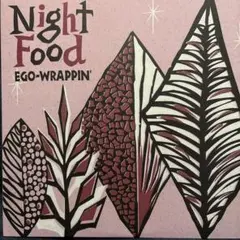 ego-wrappin' レコード night food