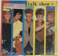 Go-Go's / Talk Show