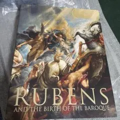 RUBENS AND THE BIRTH OF THE BAROQUE