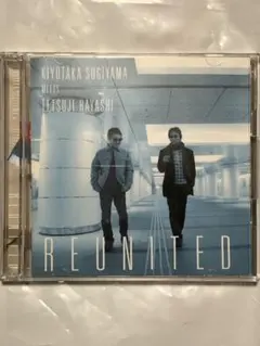 REUNITED 杉山清貴 林哲司 CD(Bonus DVD付き)