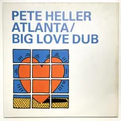 Pete Heller – Atlanta Big Love Dub レコード