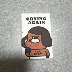CRYBABY Crying Again シリーズ
