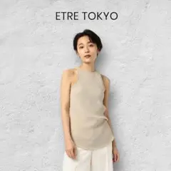 ETRE TOKYO ヘンプコットンスリーブレスタンクトップ ETRE TOKYO ヘンプコットンスリーブレスプルオーバー タンク