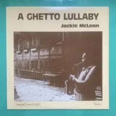 375 Jackie McLean ／ A Ghetto Lullaby